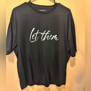 Unisex “Let Them” Tshirt size XL